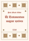 ÚJ TESTAMENTUM MAGYAR NYELVEN