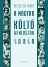 A MAGYAR KÖLTŐGÉNIUSZOK SORSA