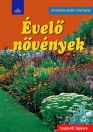 ÉVELŐ NÖVÉNYEK - LÉPÉSRŐL LÉPÉSRE