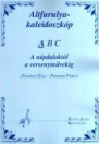 ALTFURULYA KALEIDOSZKÓP - A NÉPDALOKTÓL A VERSENYMŰVEKIG