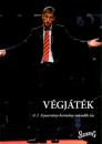 VÉGJÁTÉK - A 2. GYURCSÁNY-KORMÁNY MÁSODIK ÉVE