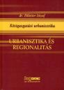 URBANISZTIKA ÉS REGIONALITÁS