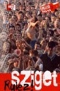 SZIGET RULEZ!