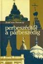 PERBESZÉDTŐL A PÁRBESZÉDIG