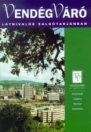 VENDÉGVÁRÓ LÁTNIVALÓK SALGÓTARJÁNBAN