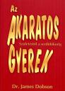 AZ AKARATOS GYEREK