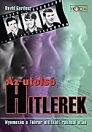AZ UTOLSÓ HITLEREK