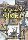 EGY MARÉK SIKER I-II. KÖTET