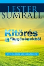 KITÖRÉS A FÜGGŐSÉGEKBŐL