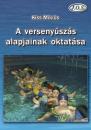 A VERSENYÚSZÁS ALAPJAINAK OKTATÁSA JO-2012