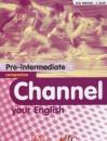CHANNEL YOUR ENGLISH PRE-INTERMEDIATE COMPANI