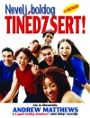 NEVELJ BOLDOG TINÉDZSERT!