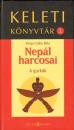 NEPÁL HARCOSAI - A GURKÁK - KELETI KÖNYVTÁR
