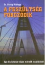 A FESZÜLTSÉG FOKOZÓDIK