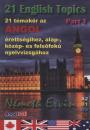21 ENGLISH TOPICS PART 1