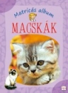 MACSKÁK - MATRICÁS ALBUM
