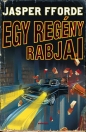 EGY REGÉNY RABJAI