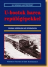U-BOOTOK HARCA REPÜLŐGÉPEKKEL
