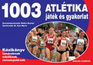 1003 ATLÉTIKA JÁTÉK ÉS GYAKORLAT