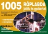 1005 RÖPLABDA JÁTÉK ÉS GYAKORLAT