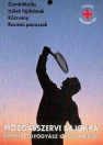 MOZGÁSSZERVI BAJOKRA - CSONTRITKULÁS, IZÜLETI