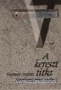 A KERESZT TITKA