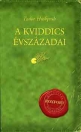 A KVIDDICS ÉVSZÁZADAI - TUDOR HUSHPUSH