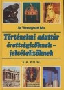 TÖRTÉNELMI ADATTÁR ÉRETTSÉGIZŐKNEK