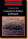 CSÁSZÁRI ÉS KIRÁLYI HADIHAJÓK