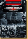 A HARMADIK BIRODALOM NAPRÓL NAPRA