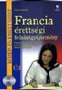 FRANCIA ÉRETTSÉGI FELADATGYŰJTEMÉNY