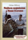 MAJDNEM MEGMÁSZTAM A MOUNT EVERESTET