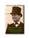 A HALDOKLÓ DETEKTÍV - SHERLOCK HOLMES TÖRTÉNETEK
