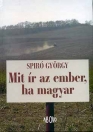 MIT ÍR AZ EMBER, HA MAGYAR