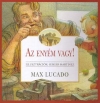 AZ ENYÉM VAGY!