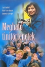 MEGHATÓ TINITÖRTÉNETEK