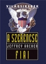 A SZERENCSE FIAI