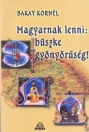 MAGYARNAK LENNI: BÜSZKE GYÖNYÖRŰSÉG!