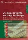 A SIKERES KÉTSZINTŰ ÉRETTSÉGI KÉZIKÖNYVE