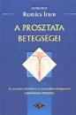 A PROSZTATA BETEGSÉGEI