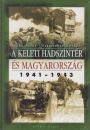 A KELETI HADSZÍNTÉR ÉS MAGYARORSZÁG 1941-1943