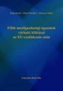 FŐBB MEZŐGAZDASÁGI ÁGAZATOK VÁRHATÓ KILÁTÁSAI AZ EU-CSATLAKOZÁS UTÁN