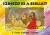 SZÍNEZD KI A BIBLIÁT! 2. FÜZET - EZSDRÁS-DÁNIEL