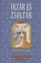 OLTÁR ÉS ZSOLTÁR - 150 ÖRÖK ÉNEK