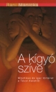 A KÍGYÓ SZÍVE
