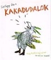 KAKADUDALOK