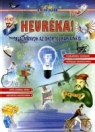 HEURÉKA! - TALÁLMÁNYOK AZ ÓKORTÓL NAPJAINKIG