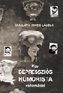EGY DEPRESSZIÓS HUMORISTA VALLOMÁSAI