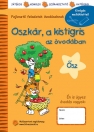 OSZKÁR, A KISTIGRIS AZ ÓVODÁBAN - ŐSZ