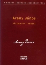 ARANY JÁNOS VÁLOGATOTT VERSEI - A MAGYAR IRODALOM ZSEBKÖNYVTÁRA